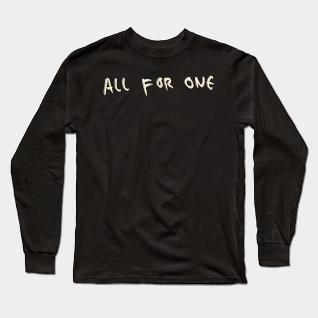 All For One Long Sleeve T-Shirt by Saestu Mbathi